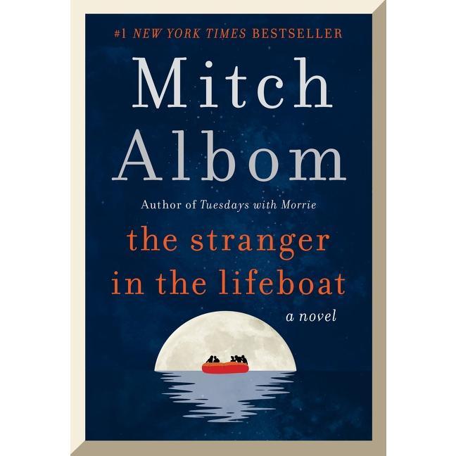 The Stranger in the Lifeboat: A Novel by Mitch Albom [Hardback Book]