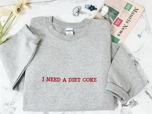 Embroidered I NEED A DIET COKE Sweatshirts, Trendy Sweatshirt, Custom Embroidery Sweatshirt, Bride Gift