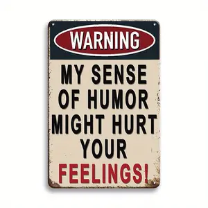 Satirical wooden sign, suitable for garages, men's grottoes, bars, offices - vintage wall decor, warning "My humor might hurt your feelings," perfect for room décor. 2D flat design, perfect for room decor.