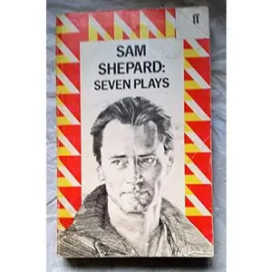 USED-Sam Shepard: Seven Plays by Sam Shepard (Paperback)