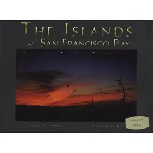 USED-The Islands of San Francisco Bay by Michael T. Lee (Hardcover)
