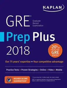 USED-GRE Prep Plus 2018: Practice Tests + Proven Strategies + Online + Video + Mobile (Kaplan Test Prep) by Kaplan Test Prep (Paperback)