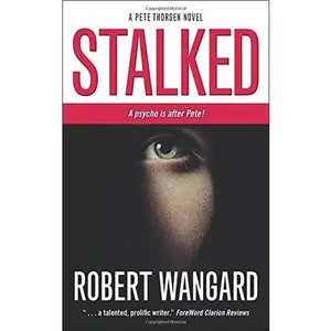 USED-Stalked by Robert Wangard (Unknown)