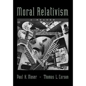 USED-Moral Relativism: A Reader (Paperback)