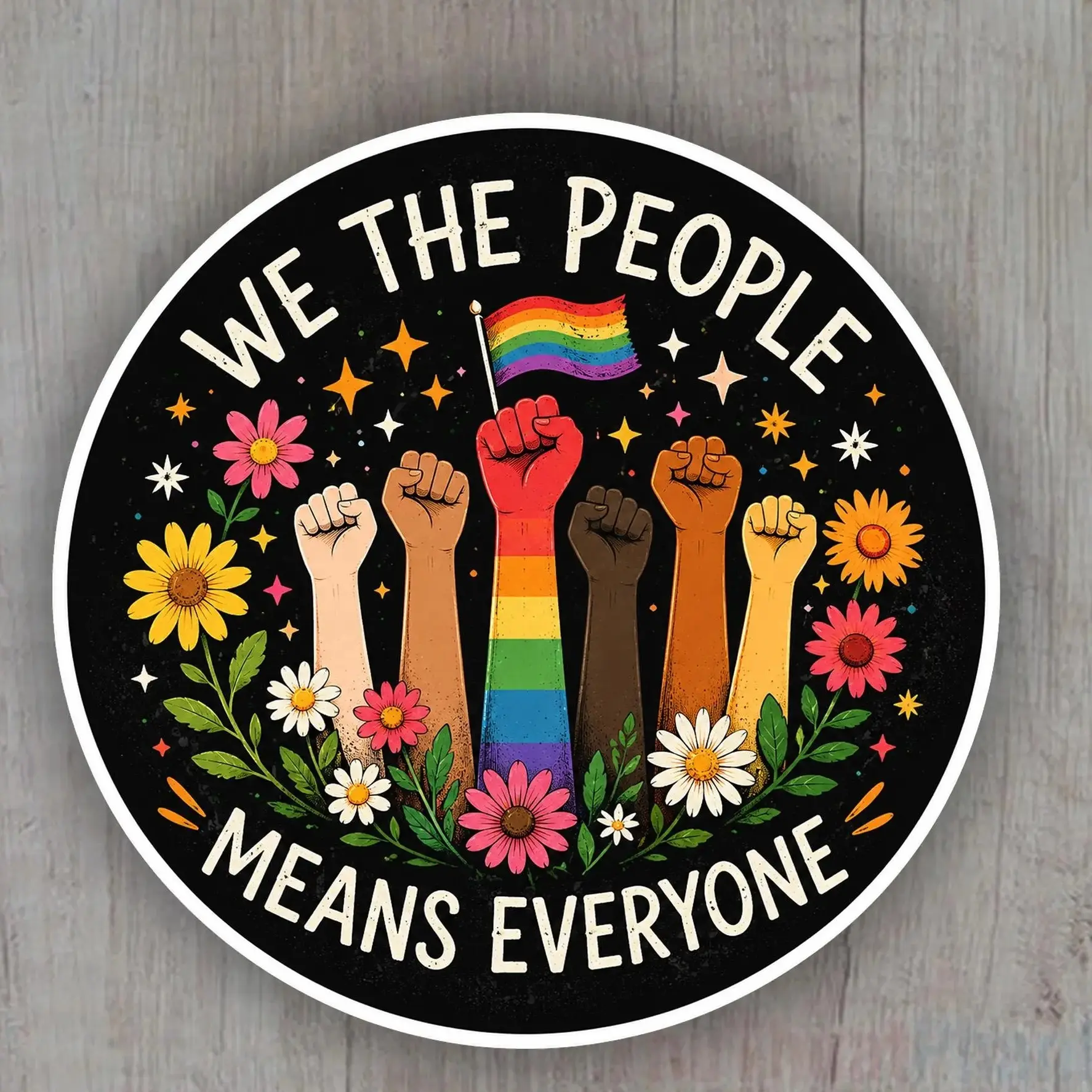 We The People Means Everyone LGBTQ Pride Sticker, Equal Rights Decal, LGBT Gift, Social Justice Sticker