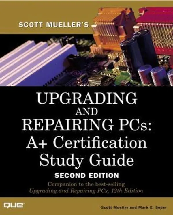 USED Book - Upgrading and Repairing PCs: A+ Certification Study Guide (2nd Edition) by Mark Edward Soper (Paperback) - english