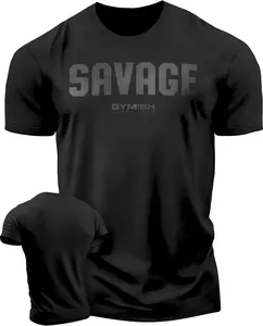 003. Savage Funny Motivational Workout Gym T-Shirt for Men