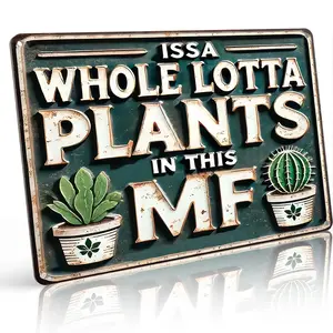 Issa Whole Lotta Plants In This MF Funny Plant Lover Aluminum Metal Sign - 8x12 Inch Rustic Succulent Cactus Wall Decor for Plant Room, Greenhouse, Sunroom & Plant Parent's Space - Humorous Gift for Gardeners, Plant Addicts & Plant Mom Plant Dad Enthusias