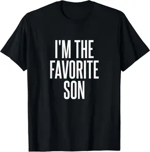 100%cotton I'm The Favorite Son T-Shirt