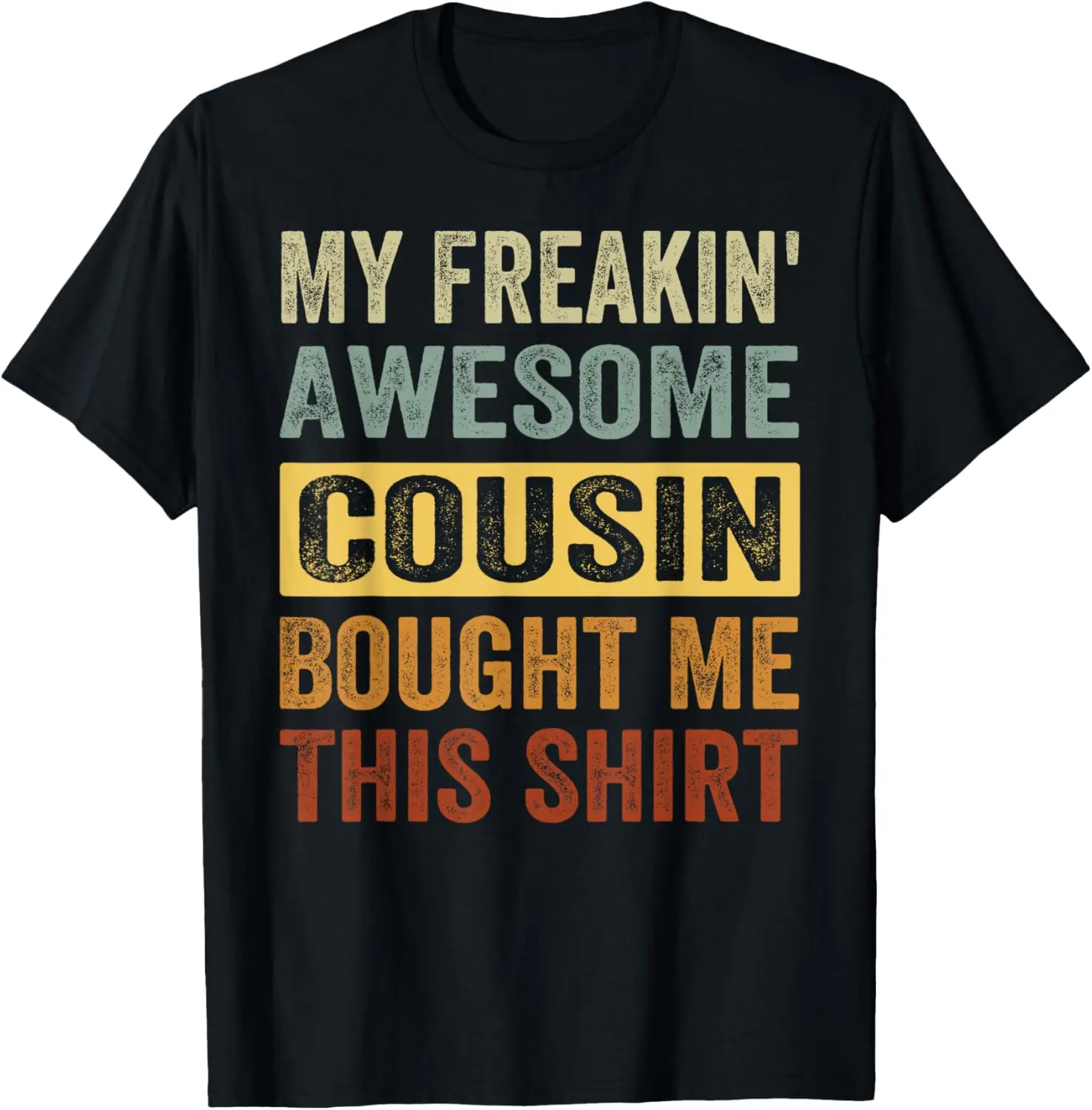 Women's Distressed Graphic T-Shirt, Casual Short Sleeve Cotton Top with Funny Slogan 'My Freakin' Awesome Cousin'