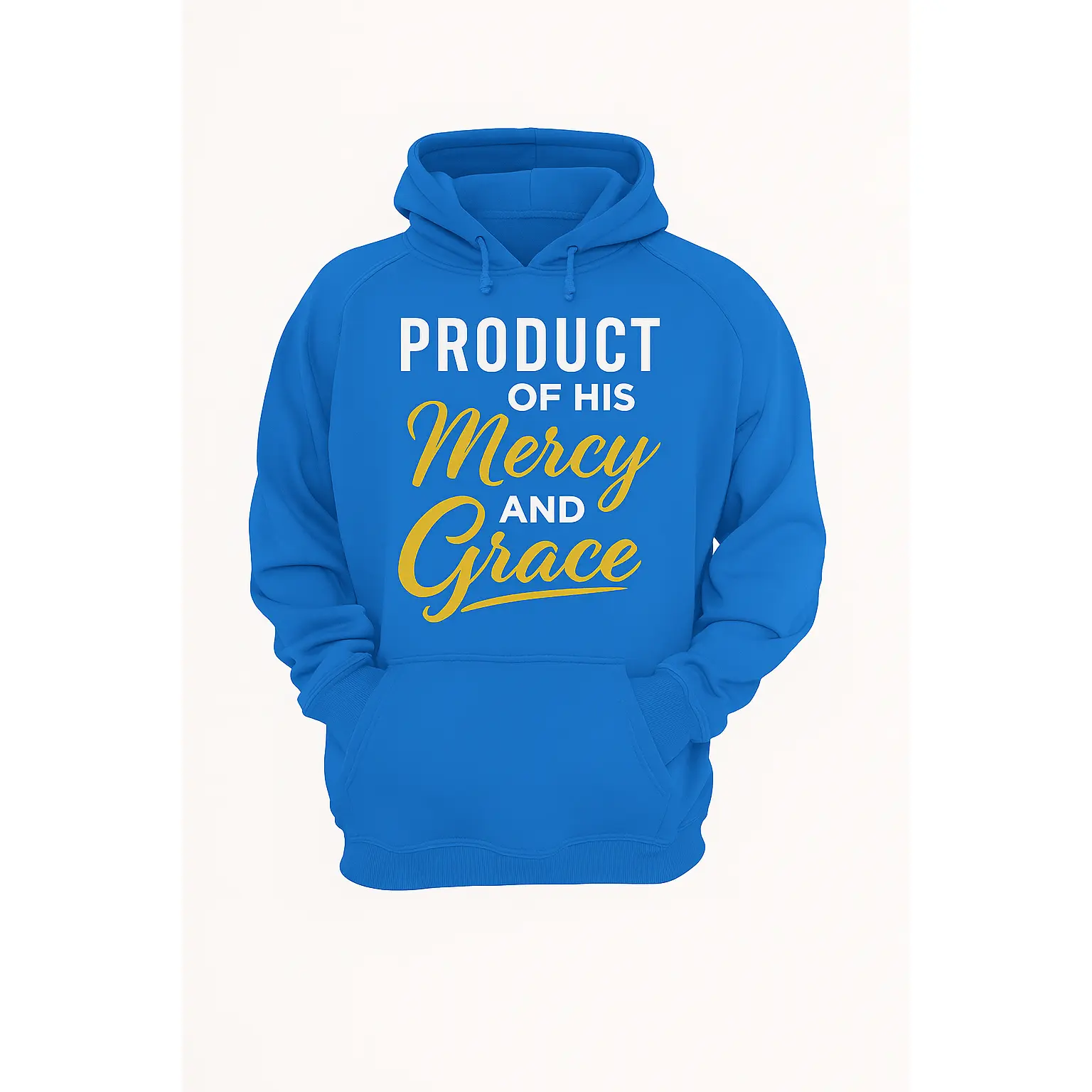 PRODUCT OF HIS Mercy AND Grace – Bright Blue Hoodie