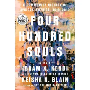 USED-Four Hundred Souls: A Community History of African America, 1619-2019 (Paperback)