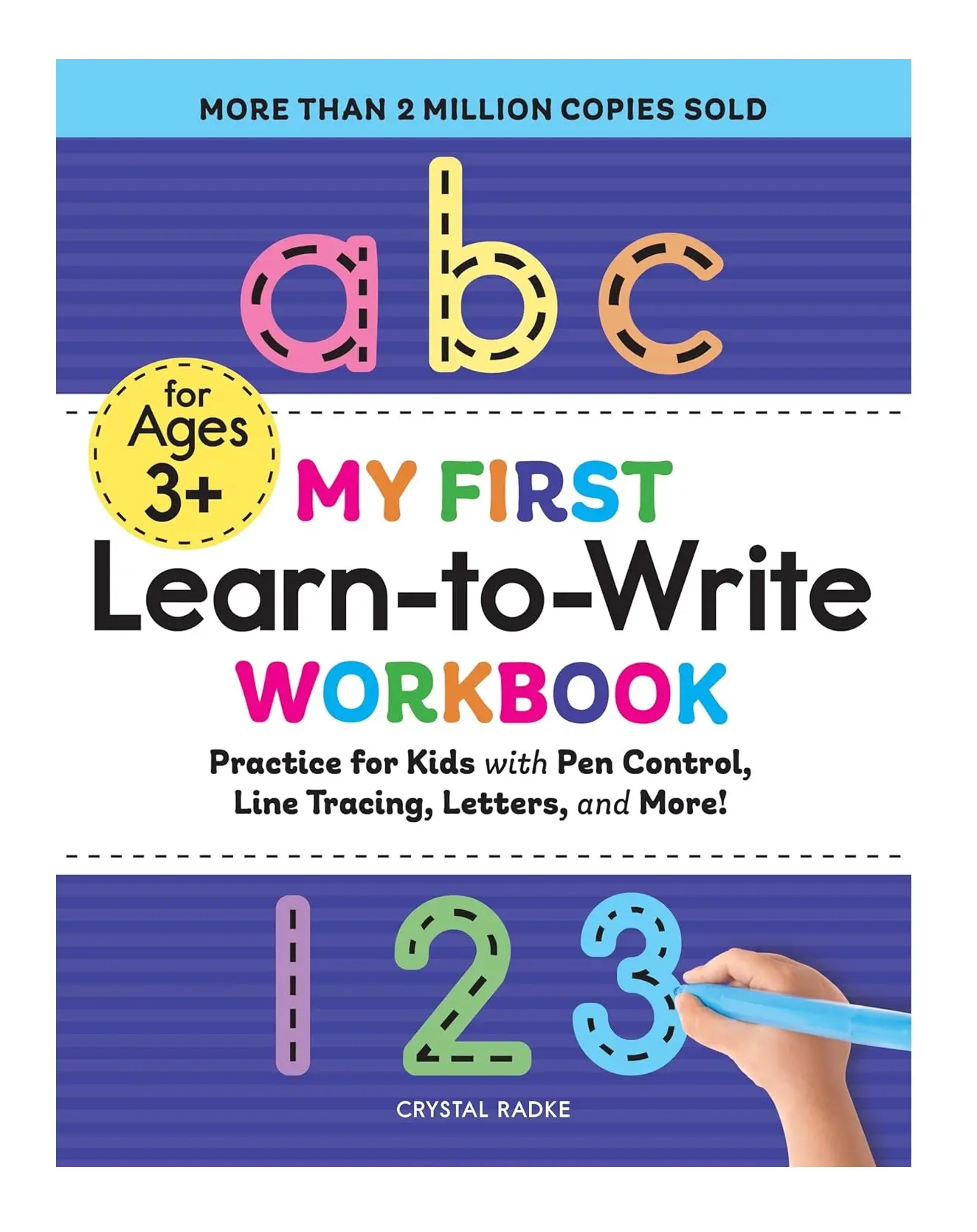 My First Learn-to-Write Workbook: Practice for Kids with Pen Control, Line Tracing, Letters, and More! Learning Activities Kindergarten Lettering - Early age Learning Book