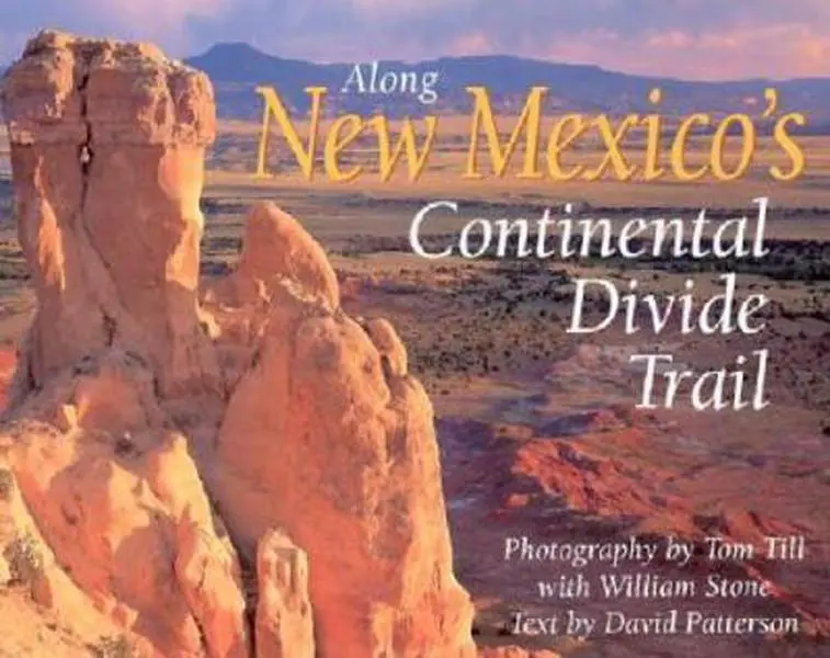 USED-Along New Mexico's Continental Divide Trail (The Continental Divide Trail Series) by Tom Till (Paperback)
