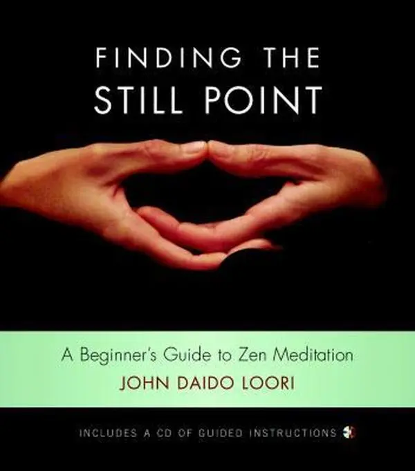 USED Book - Finding the Still Point (Book and CD): A Beginner's Guide to Zen Meditation (Dharma Communications) by John Daido Loori (Hardcover) - english