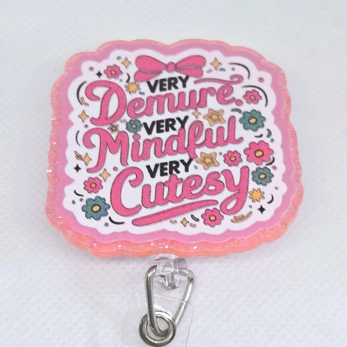 Very Demure Very Mindful Very Cutesy Pink Glitter Acrylic Retractable Badge ID Reel Belt or Alligator Clip cute