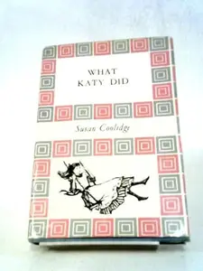 USED-What Katy Did by Susan Coolidge (Hardcover)