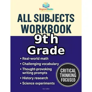 9th Grade All Subjects Workbook: High School Curriculum Workbook for Homeschool & Extra Practice (Beyond Books High School Workbooks) Paperback – April 2, 2024