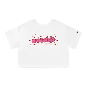 Worship Is My Love Language Original Champion Heritage Crop Tee Valentine's Day Red Pink Hearts Trendy Christian Apparel Streetwear Workout