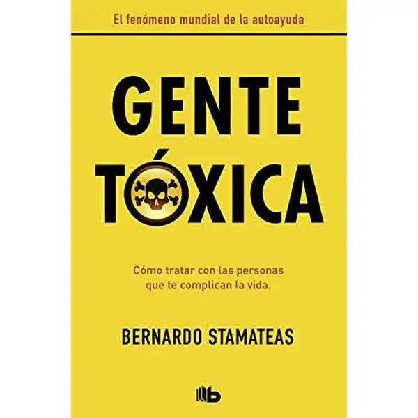 USED-Gente tóxica by Bernardo Stamateas (Unknown)