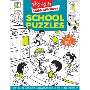 School Puzzles: Activity Book for  6 and Up with Over 100 Puzzles Featuring Classrooms, Field Trips and More, Search and Find Over 1,900  Objects (Highlights  Pictures) - Paperback