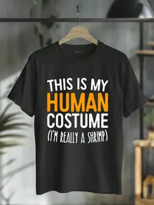 100% Cotton This Is My Human Costume I'm Really A Shrimp T-Shirt T-Shirt Short