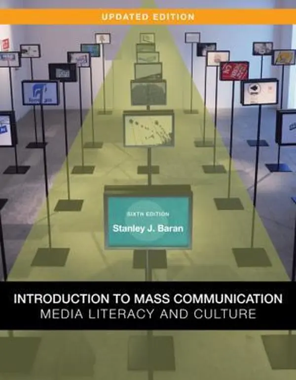 USED-Introduction to Mass Communication: Media Literacy and Culture, Updated Edition by Stanley Baran (Paperback)