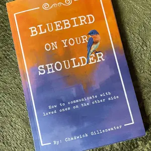 Bluebird On Your Shoulder (Autographed Copy) Soft Cover