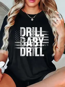 100% Cotton Unisex Drilling Rig Design Drill Baby Drill Funny Oilfield Worker T-Shirt