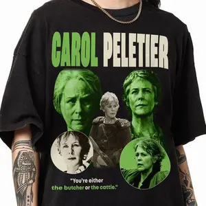 Carol Peletier T Shirt, Retro 90s The Walking Dead Shirt, TWD Shirt, Carol Peletier Shirt, You're Either The Butcher Or The Cattle Shirt Gift for Men and Women Cotton Menswear