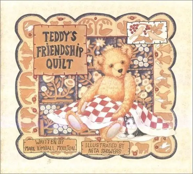 USED-Teddy's Friendship Quilt by Mark Kimball Moulton (Hardcover)