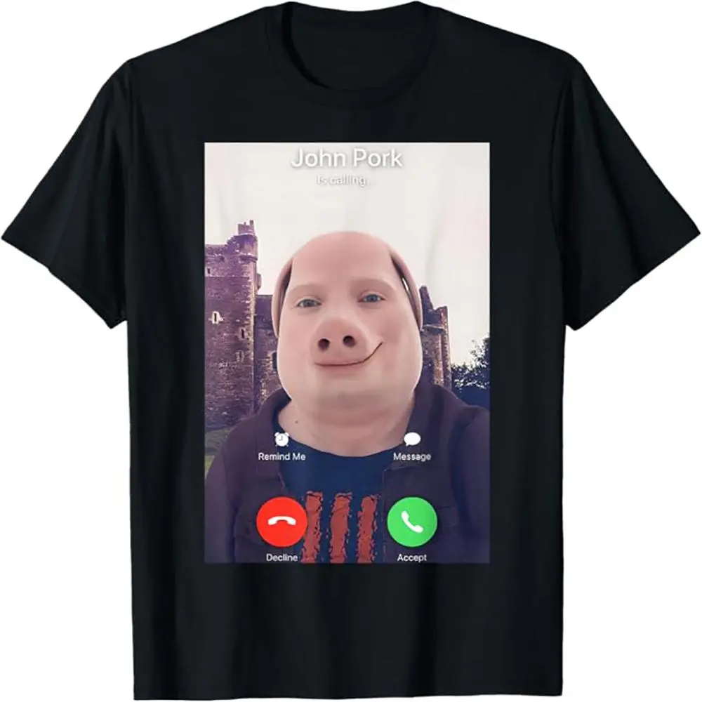 John Pork Is Calling T-Shirt casual crew neck cotton t-shirt Birthday Fashion funny tshirt