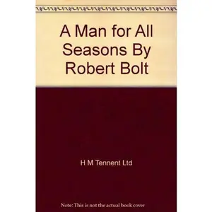 USED-A Man for All Seasons By Robert Bolt by H M Tennent Ltd (Paperback)