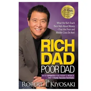 Author  Robert T. Kiyosaki  Rich Dad Poor Dad Paperback