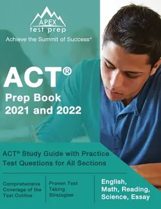 USED Book - ACT Prep Book 2021 and 2022: ACT Study Guide with Practice Test Questions for All Sections [English, Math, Reading, Science, Essay] by Lanni, Matthew (Paperback) - english