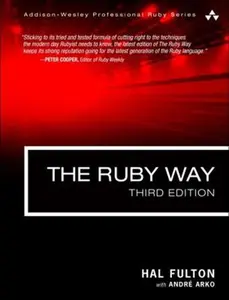 USED-The Ruby Way: Solutions and Techniques in Ruby Programming by Fulton, Hal (Paperback)