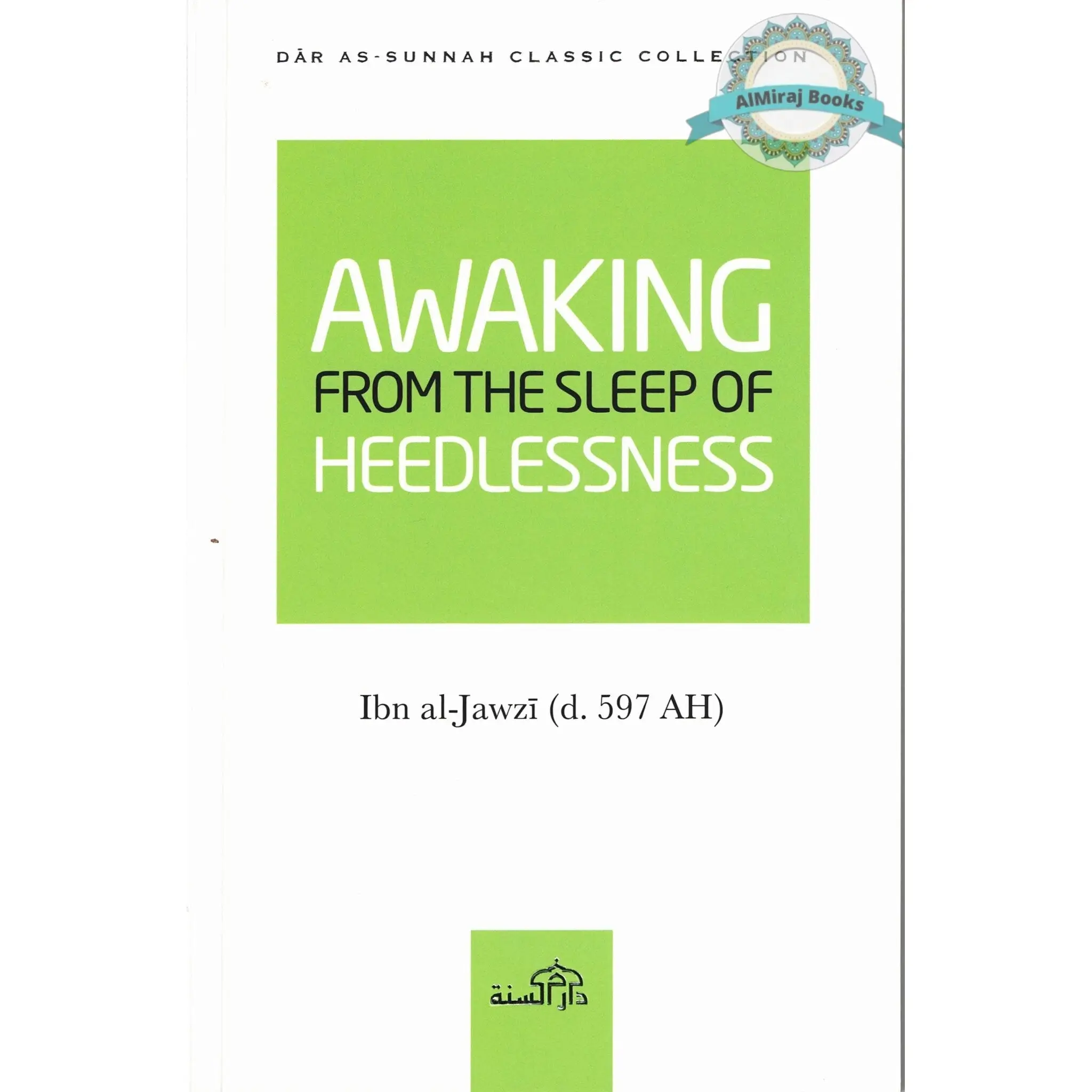 Awaking From the Sleep of the Heedlessness By Ibn al-Jawzi