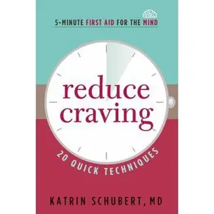 USED-Reduce Craving: 20 Quick Techniques by Schubert, Katrin (Paperback)
