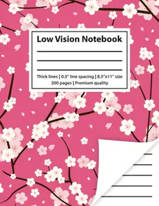 Low Vision Notebook: Writing Book for Visually Impaired with Thick Lines and 1/2 Inch Spacing (Cherry Blossom Cover)