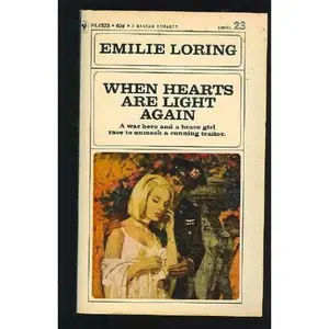 USED-When Hearts Are Light Again (Bantam Romance, Loring #23) by Emilie Loring (Unknown)