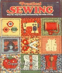 USED-Practical sewing: Step-by-step to perfect dressmaking and home sewing (The Joy of living library) by Ann Ladbury (Paperback)