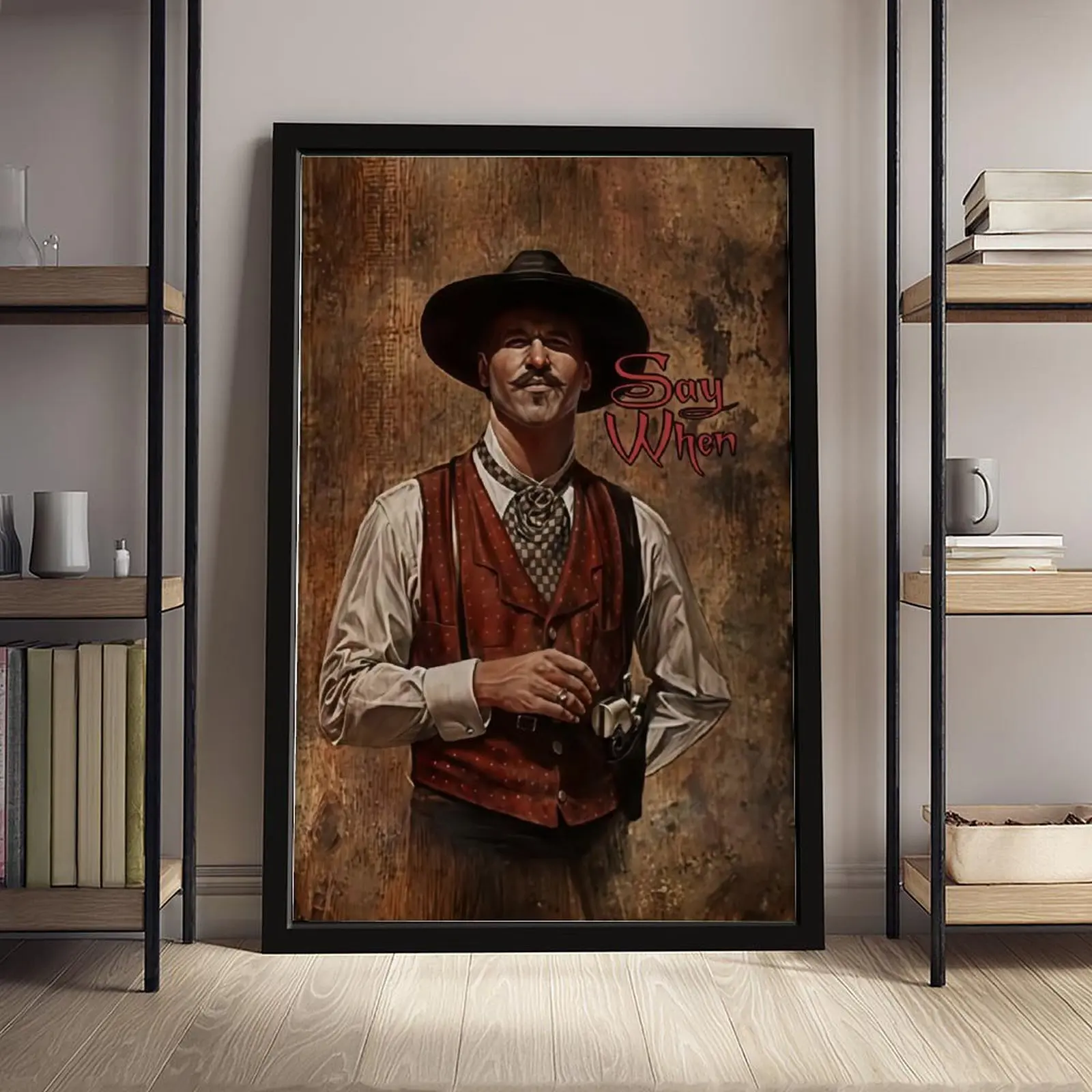 Vintage Tombstone Movie Wall Poster - Doc Holliday "Say When" Doc Quote Western Theme Print, Made in USA Home Decor for Room