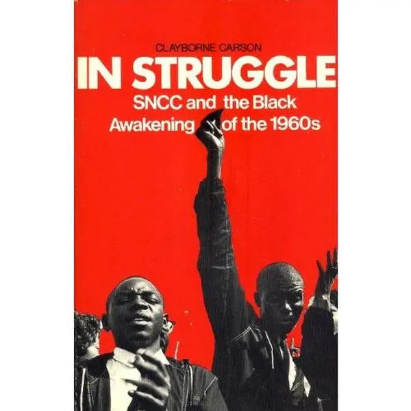 Used Paperback Book - In Struggle by Clayborne Carson (Soft Covers, English) - Black Power, Civil Rights Movement, Student Nonviolent Coordinating Committee