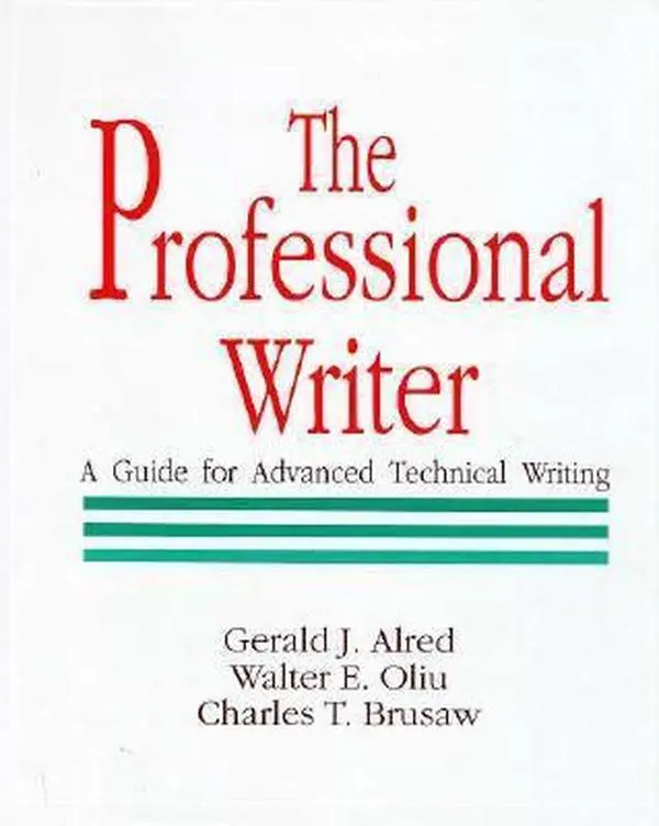 USED Book - The Professional Writer: A Guide for Advanced Technical Writing by Gerald J. Alred (Hardcover) - english