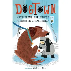 Dogtown -- Katherine Applegate - Paperback