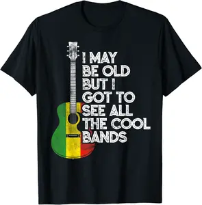 I May Be Old But I Got To See All The Cool Bands Reggae T-Shirt - Farhadheid Shop 96B07WHMBY7B