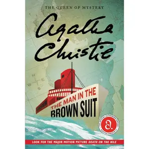 The Man in the Brown Suit: The Official Authorized Edition (Agatha Christie Library) by Agatha Christie [Paperback Book]