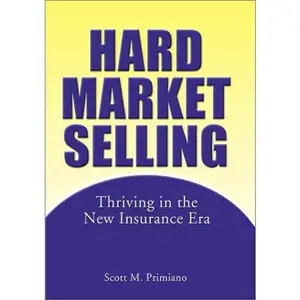 USED-Hard Market Selling by Scott M. Primiano (Paperback)