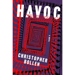 Havoc: A Novel by Christopher Bollen [Hardback Book]