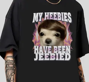 Funny My Heebies Have Been Jeebied T-Shirt Trendy, Viral, and On-Point
